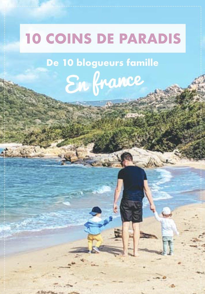 où partir vacances france famille